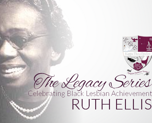 Kappa Theta Epsilon Legacy Series celebrates the life and work of Ruth Ellis.